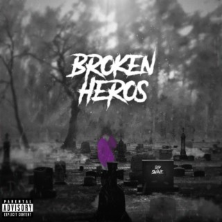 Broken Heroes