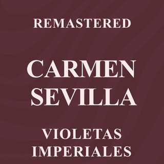 Violetas Imperiales (Remastered)