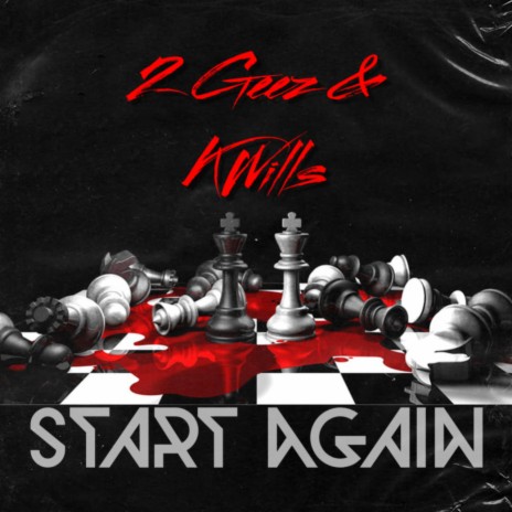 Start Again ft. K Wills