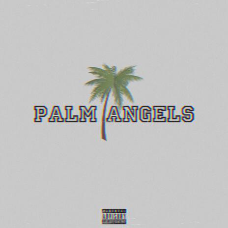 Palm Angels | Boomplay Music