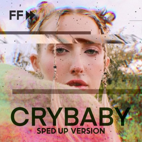 Crybaby (Sped Up) | Boomplay Music