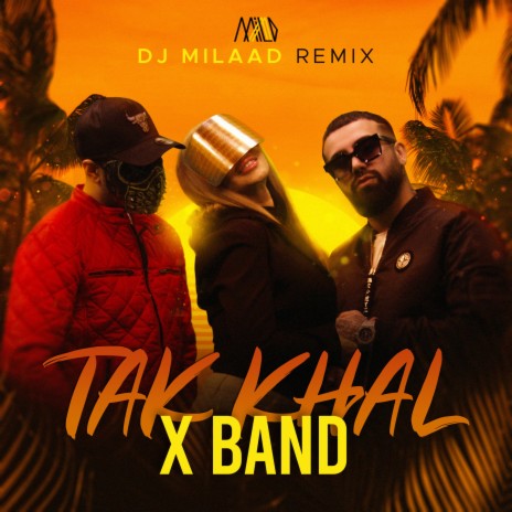Tak Khal (DJ Milaad Remix) | Boomplay Music