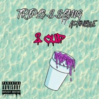 2 CUP (feat. LX FINESSE)