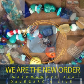 We R The New Order