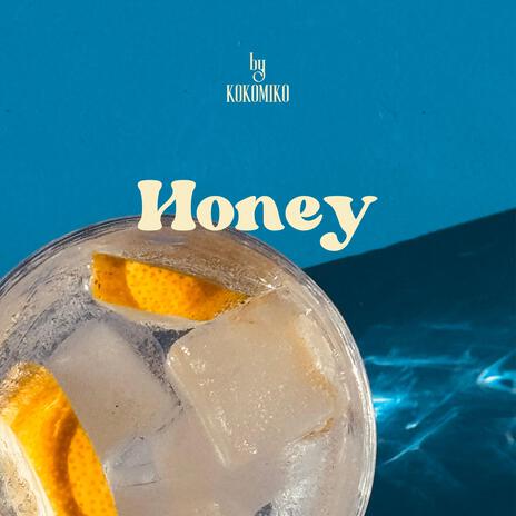 honey | Boomplay Music