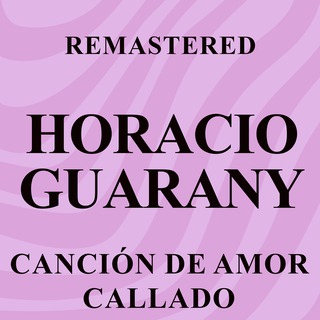 Canción de amor callado (Remastered)