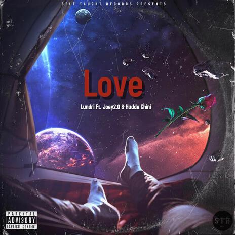 Love ft. Joey2.0 & Hudda Chini | Boomplay Music