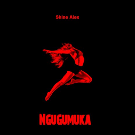 Ngugumuka | Boomplay Music