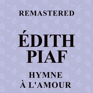 Hymne à l'amour (Remastered)