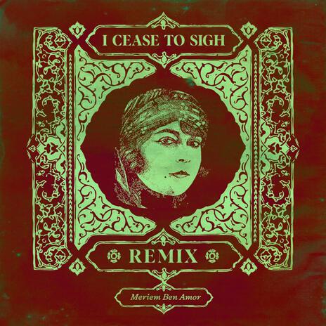 I Cease To Sigh (Si Lemhaf Remix) | Boomplay Music