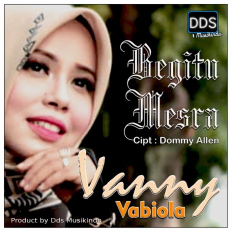 Begitu Mesra | Boomplay Music