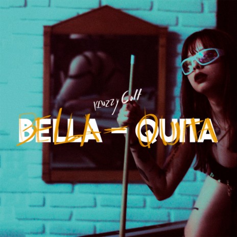 Bella-Quita | Boomplay Music