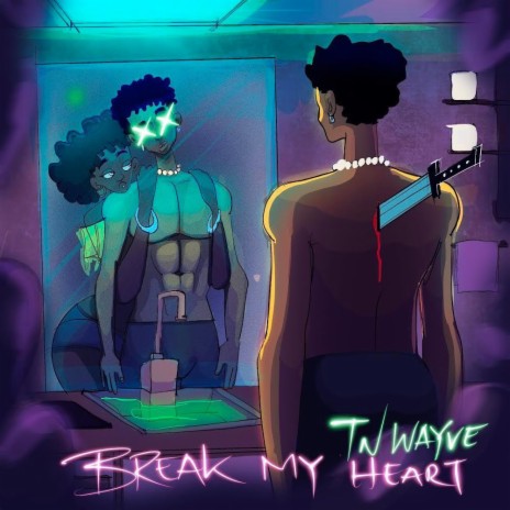 BREAK MY HEART | Boomplay Music