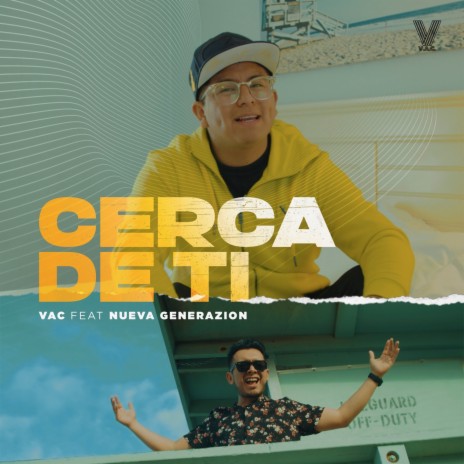 Cerca De Ti ft. Nueva Generazion | Boomplay Music