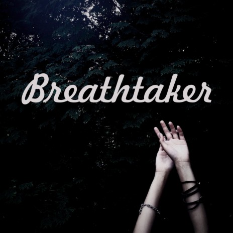 Breathtaker | Boomplay Music