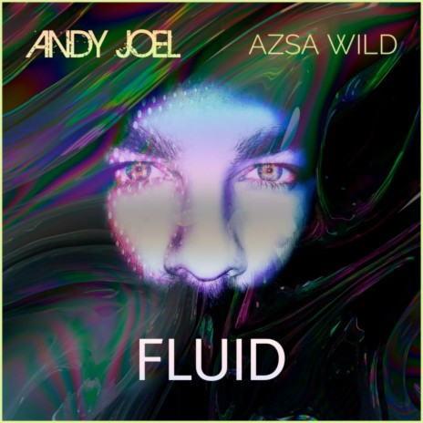 Fluid ft. Azsa Wild | Boomplay Music