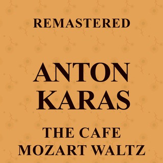 The Cafe Mozart Waltz (Remastered)