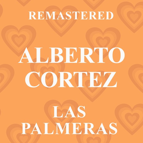 Las Palmeras (Remastered) | Boomplay Music