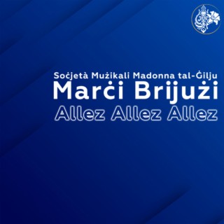 Marċi Brijużi - Allez Allez Allez