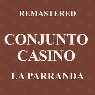 La Parranda (Remastered)
