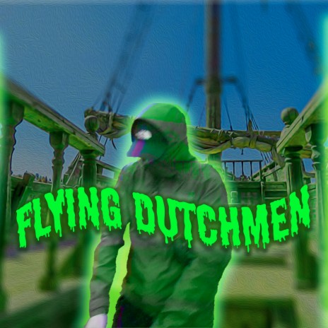 Flying Dutchmen | Boomplay Music