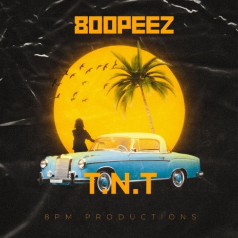 T.N.T | Boomplay Music