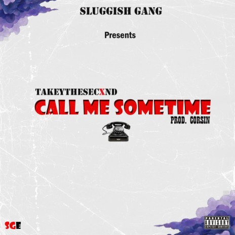 CALL ME SOMETIME (Special) ft. Corsin | Boomplay Music