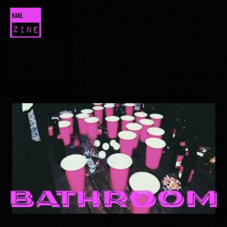 Bathroom | Boomplay Music