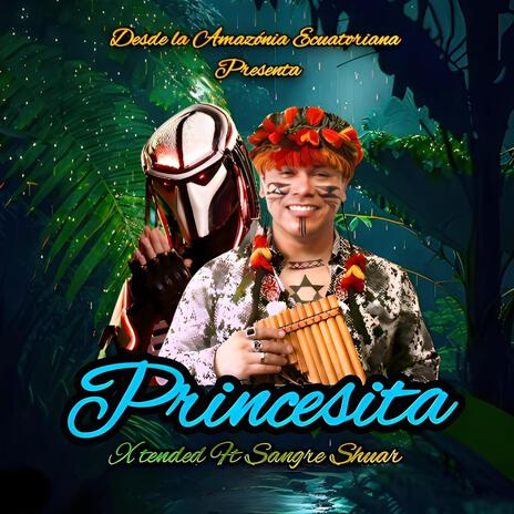 Princesita ft. SANGRE SHUAR | Boomplay Music