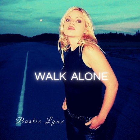 Walk Alone | Boomplay Music