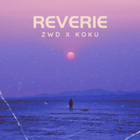 Reverie ft. Koku