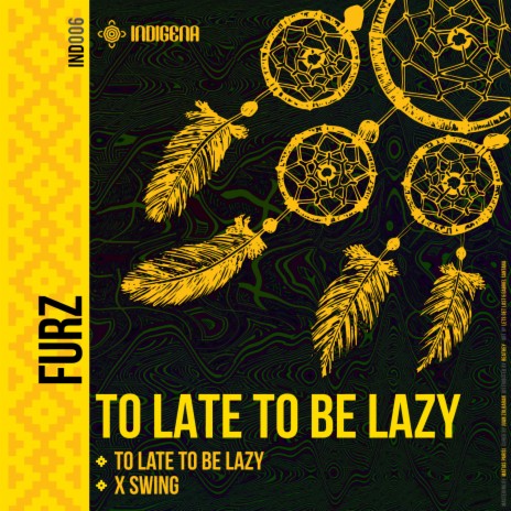 To Late To Be Lazy | Boomplay Music