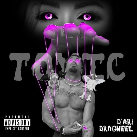 Toxic | Boomplay Music