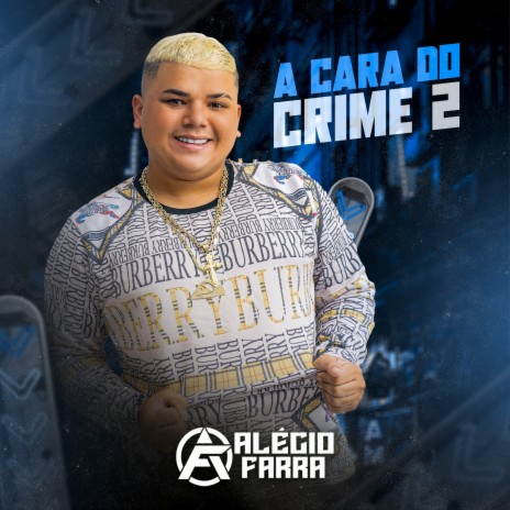 A Cara do Crime 2 | Boomplay Music