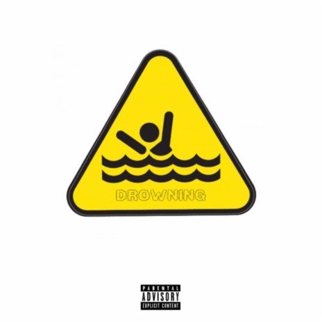 Drowning | Boomplay Music