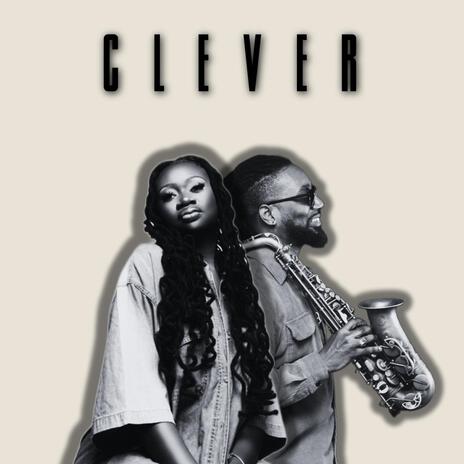 clever. ft. Jah Born, Jordache Grant & Varcy | Boomplay Music