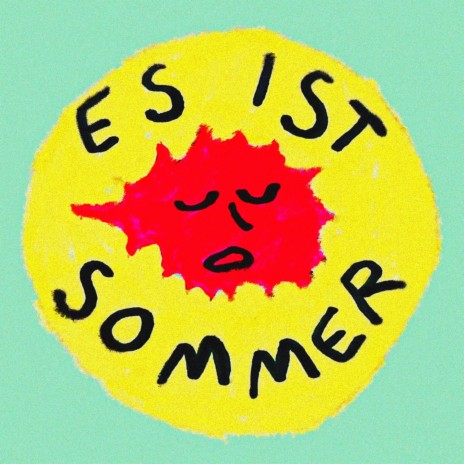 Es ist Sommer | Boomplay Music
