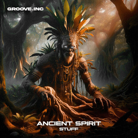 Ancient Spirit (Original Mix) | Boomplay Music