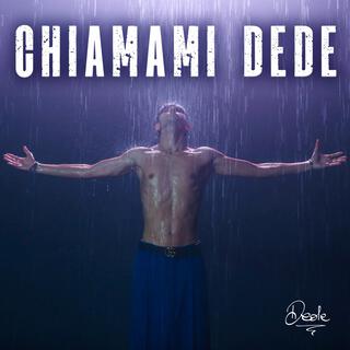 CHIAMAMI DEDE lyrics | Boomplay Music