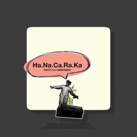 Ha.Na.Ca.Ra.Ka ft. OMWAWES, Kateratchy & Deta Prabandari | Boomplay Music