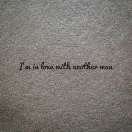 I'm In Love With Another Man ft. Brandon Jamal | Boomplay Music