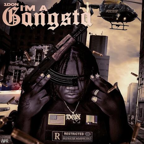 1DON (I'm A Gangsta) | Boomplay Music