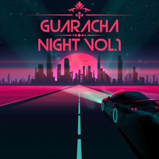 Garacha Night vol.1