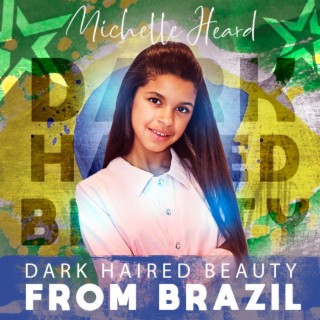 Dark Haired Beauty from Brazil