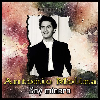 Soy minero (Remastered)