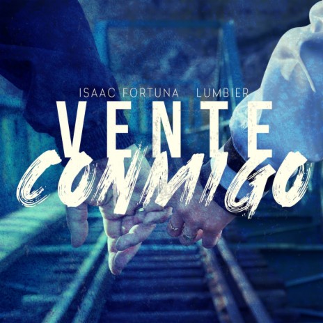 Vente Conmigo ft. Lumbier | Boomplay Music