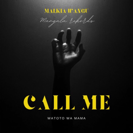 Watoto wa Mama (Call me) | Boomplay Music
