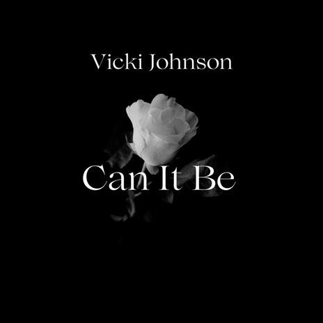 Can It Be | Boomplay Music