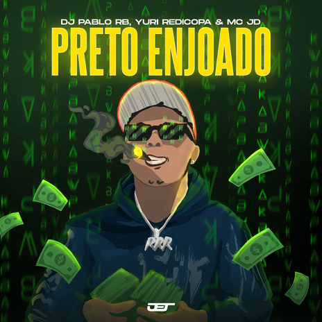 Preto Enjoado ft. mc jd & Yuri Redicopa | Boomplay Music