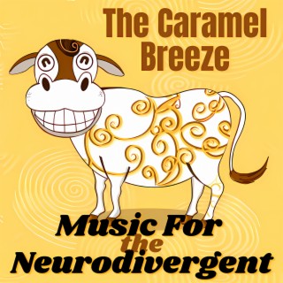 Music for the Neurodivergent